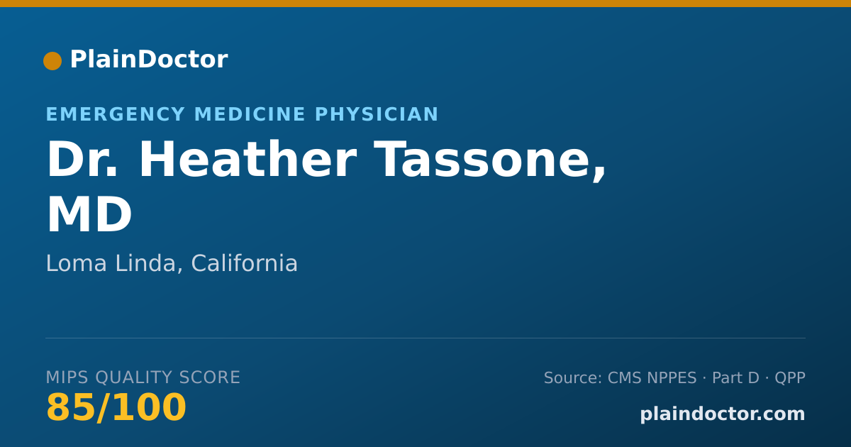 Shareable card for Heather Tassone, MD - Emergency Medicine Physician, Loma Linda, CA