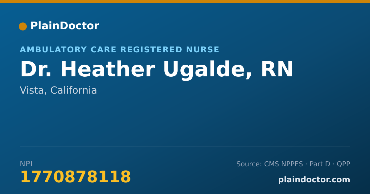 Shareable card for Heather Ugalde, RN - Ambulatory Care Registered Nurse, Vista, CA