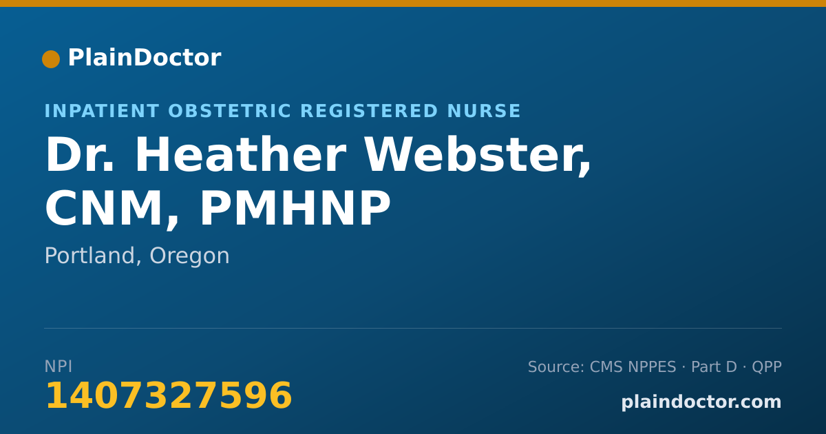 Shareable card for Heather Webster, CNM, PMHNP - Inpatient Obstetric Registered Nurse, Portland, OR