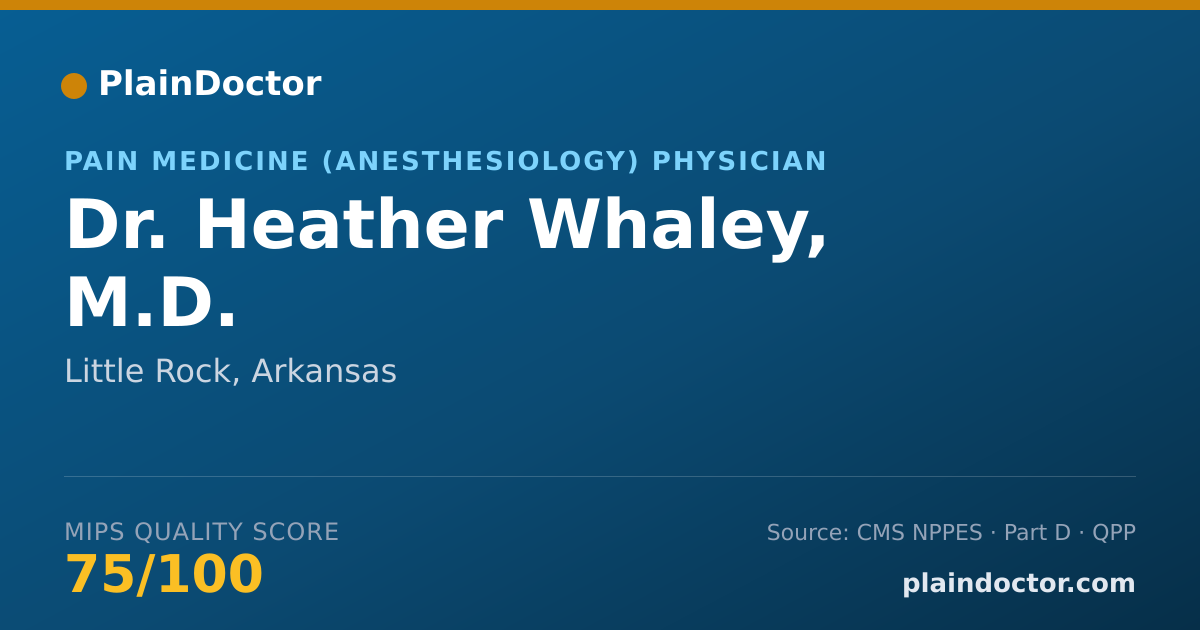 Shareable card for Heather Whaley, M.D. - Pain Medicine (Anesthesiology) Physician, Little Rock, AR