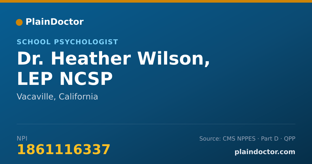 Shareable card for Heather Wilson, LEP NCSP - School Psychologist, Vacaville, CA