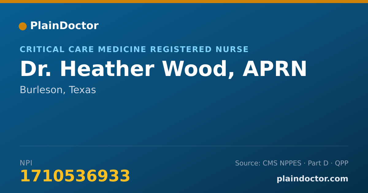 Shareable card for Heather Wood, APRN - Critical Care Medicine Registered Nurse, Burleson, TX