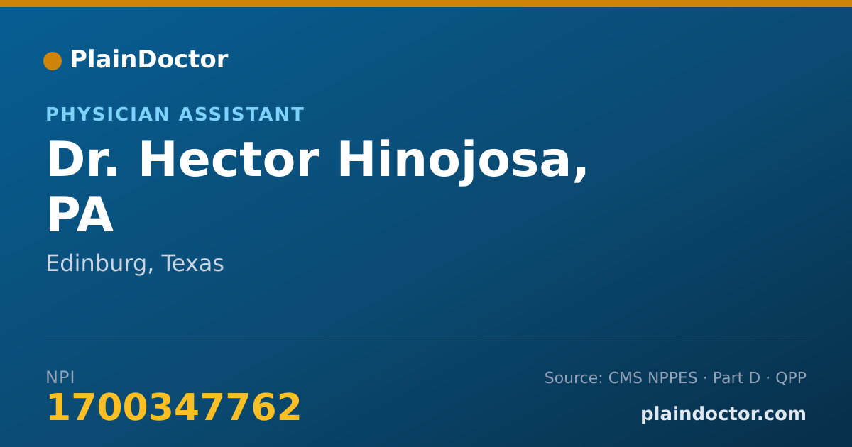 Shareable card for Hector Hinojosa, PA - Physician Assistant, Edinburg, TX