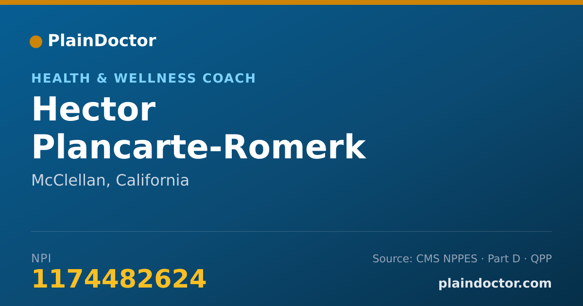 Shareable card for Hector Plancarte-Romerk - Health & Wellness Coach, McClellan, CA