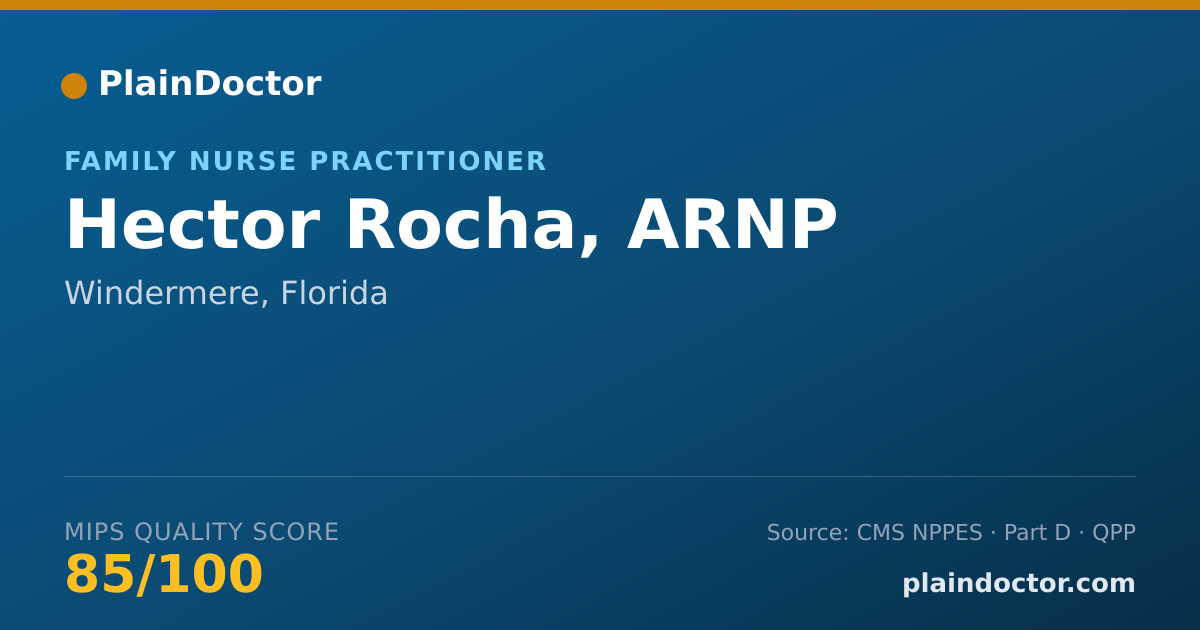 Shareable card for Hector Rocha, ARNP - Family Nurse Practitioner, Windermere, FL