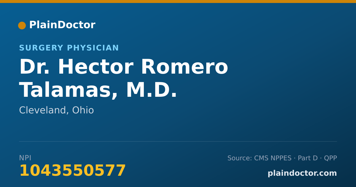 Shareable card for Hector Romero Talamas, M.D. - Surgery Physician, Cleveland, OH