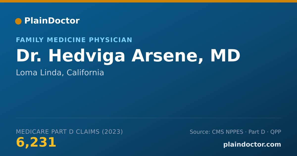 Shareable card for Hedviga Arsene, MD - Family Medicine Physician, Loma Linda, CA