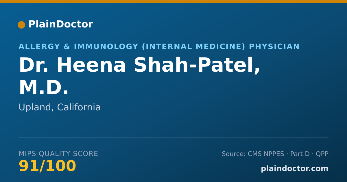 Shareable card for Heena Shah-Patel, M.D. - Allergy & Immunology (Internal Medicine) Physician, Upland, CA