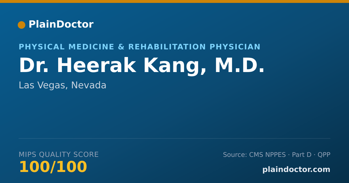 Shareable card for Heerak Kang, M.D. - Physical Medicine & Rehabilitation Physician, Las Vegas, NV