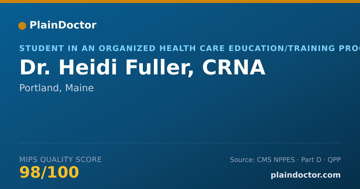 Shareable card for Heidi Fuller, CRNA - Student in an Organized Health Care Education/Training Program, Portland, ME