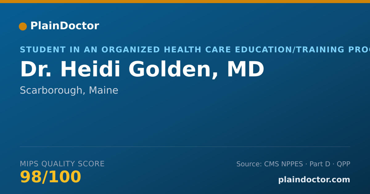 Shareable card for Heidi Golden, MD - Student in an Organized Health Care Education/Training Program, Scarborough, ME