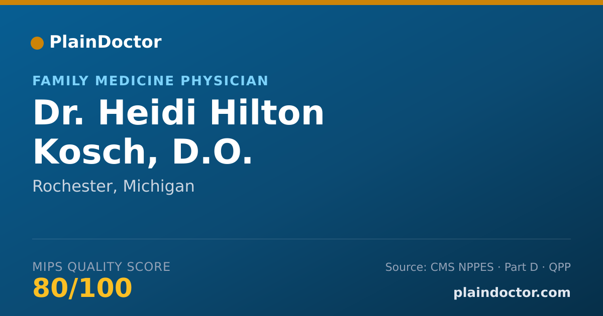 Shareable card for Heidi Hilton Kosch, D.O. - Family Medicine Physician, Rochester, MI