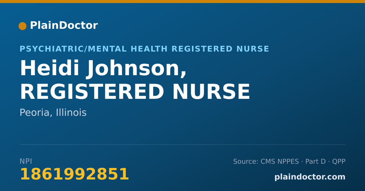 Shareable card for Heidi Johnson, REGISTERED NURSE - Psychiatric/Mental Health Registered Nurse, Peoria, IL