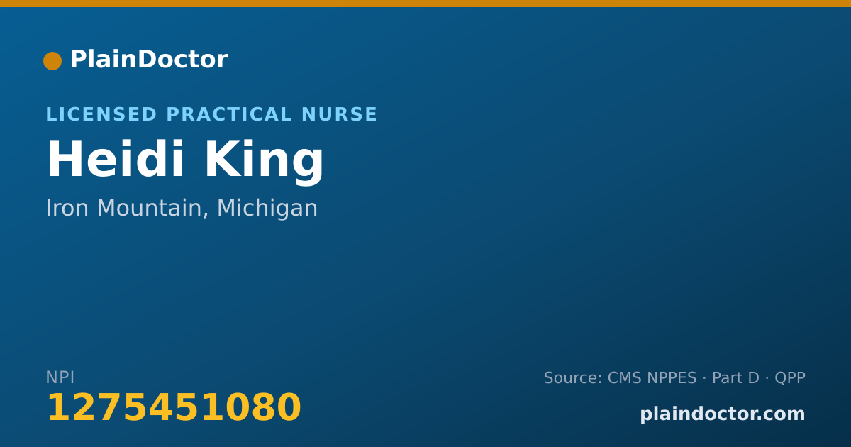 Shareable card for Heidi King - Licensed Practical Nurse, Iron Mountain, MI