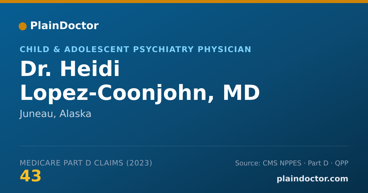 Shareable card for Heidi Lopez-Coonjohn, MD - Child & Adolescent Psychiatry Physician, Juneau, AK