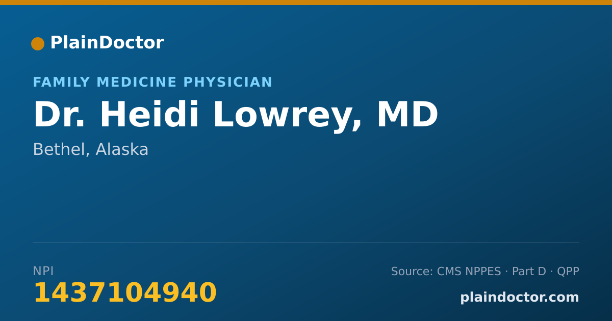 Shareable card for Heidi Lowrey, MD - Family Medicine Physician, Bethel, AK