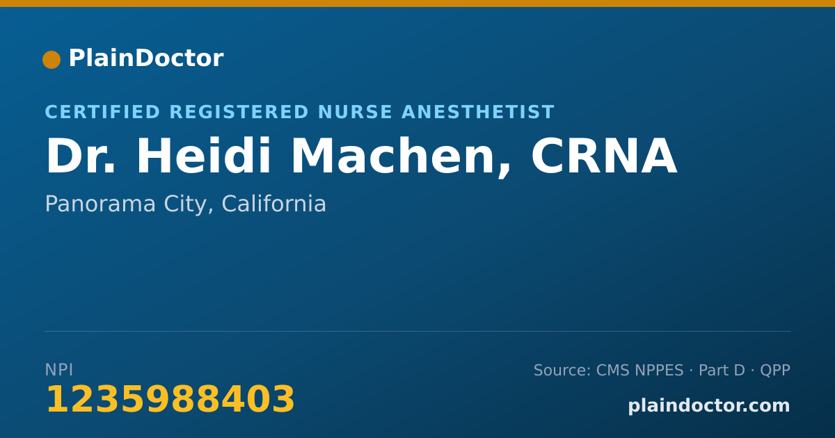 Shareable card for Heidi Machen, CRNA - Certified Registered Nurse Anesthetist, Panorama City, CA