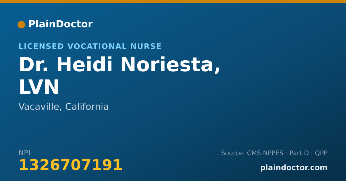 Shareable card for Heidi Noriesta, LVN - Licensed Vocational Nurse, Vacaville, CA