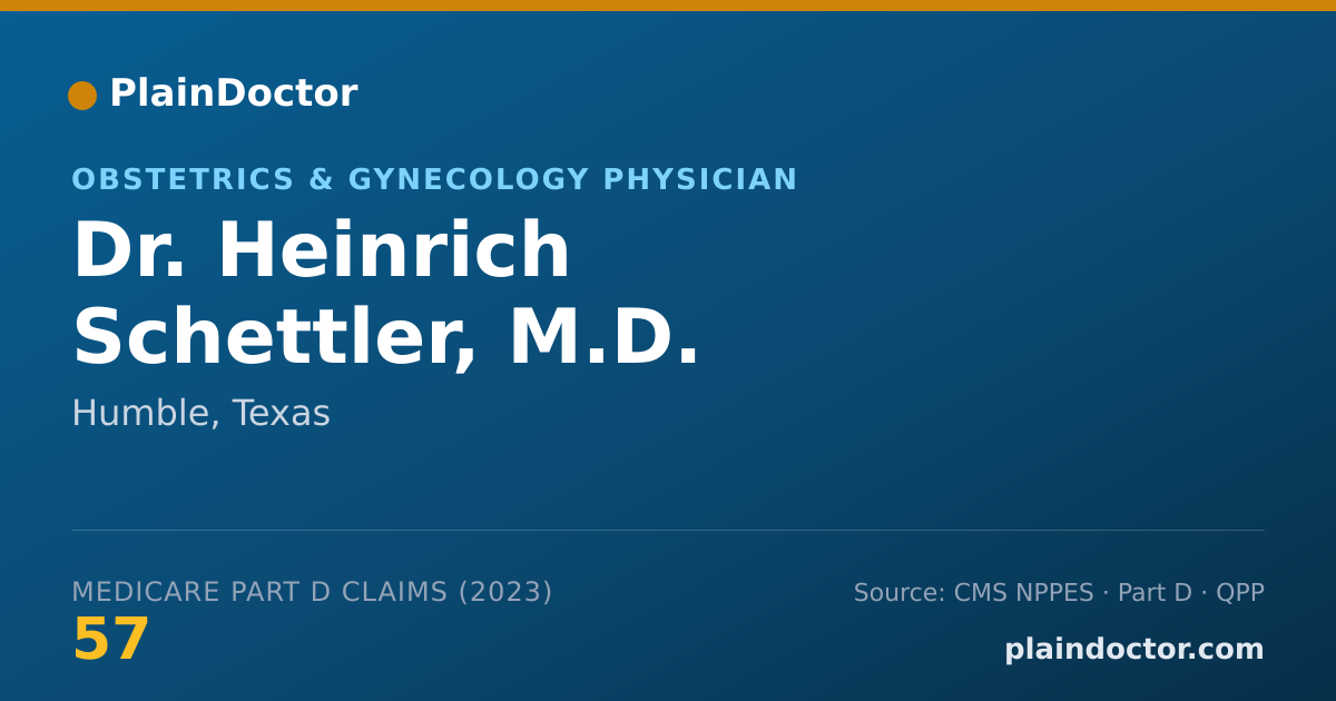 Shareable card for Heinrich Schettler, M.D. - Obstetrics & Gynecology Physician, Humble, TX