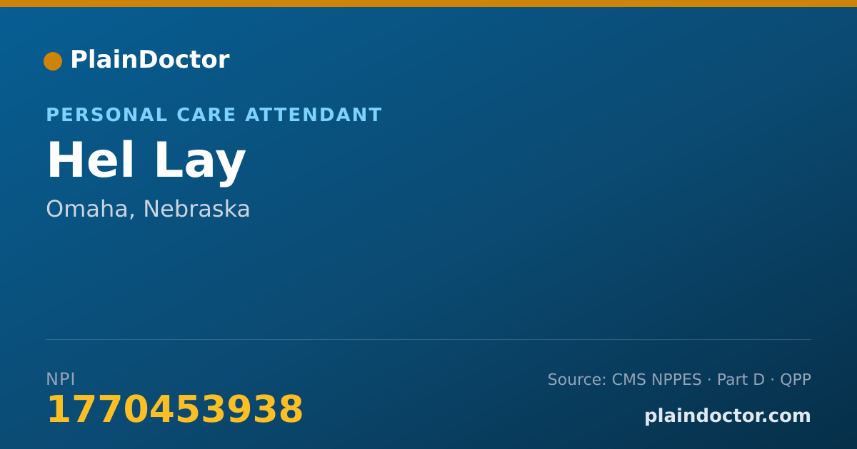 Shareable card for Hel Lay - Personal Care Attendant, Omaha, NE