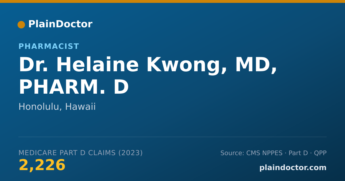 Shareable card for Helaine Kwong, MD, PHARM. D - Pharmacist, Honolulu, HI