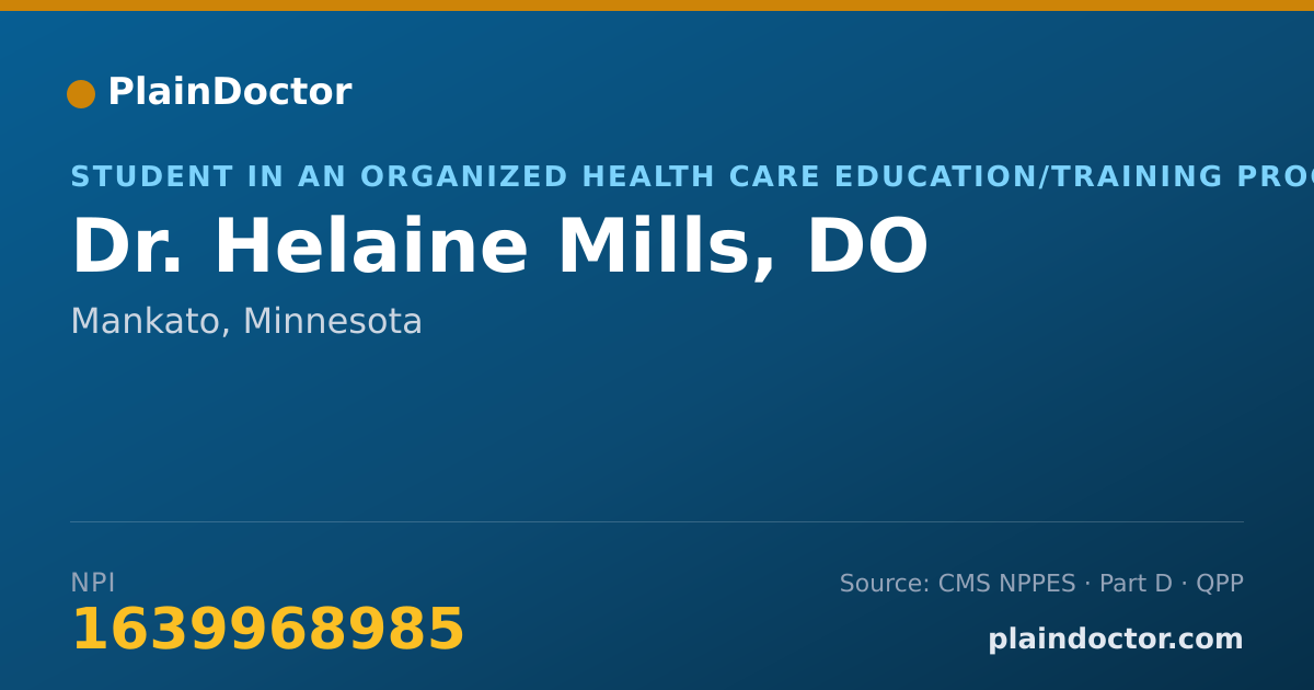 Shareable card for Helaine Mills, DO - Student in an Organized Health Care Education/Training Program, Mankato, MN