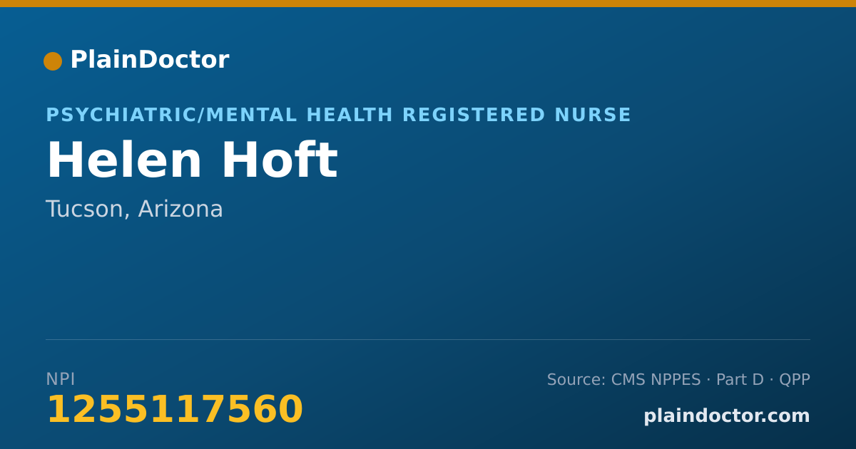 Shareable card for Helen Hoft - Psychiatric/Mental Health Registered Nurse, Tucson, AZ