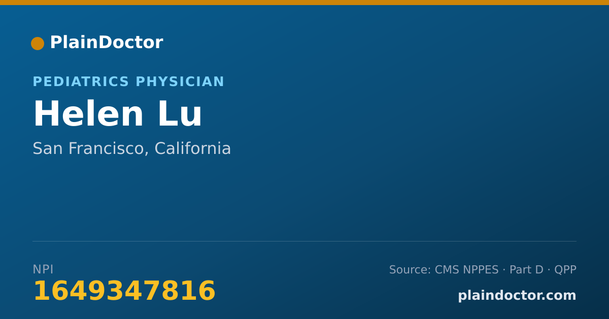 Shareable card for Helen Lu - Pediatrics Physician, San Francisco, CA
