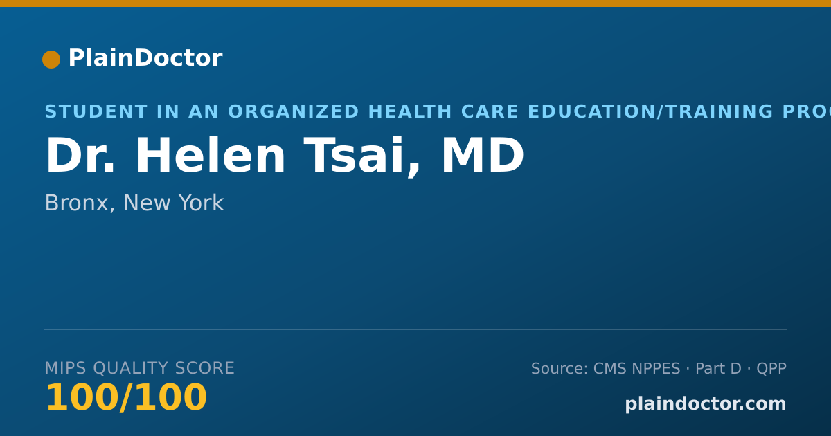 Shareable card for Helen Tsai, MD - Student in an Organized Health Care Education/Training Program, Bronx, NY