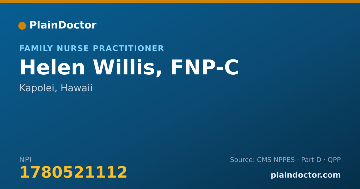 Shareable card for Helen Willis, FNP-C - Family Nurse Practitioner, Kapolei, HI