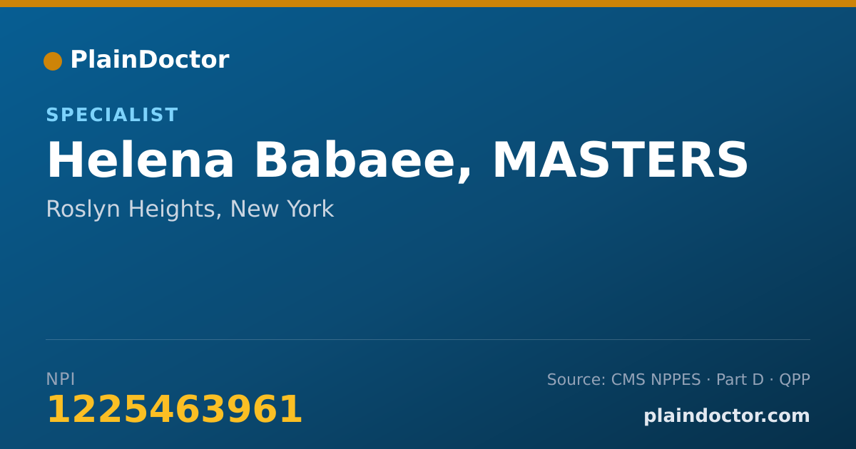 Shareable card for Helena Babaee, MASTERS - Specialist, Roslyn Heights, NY