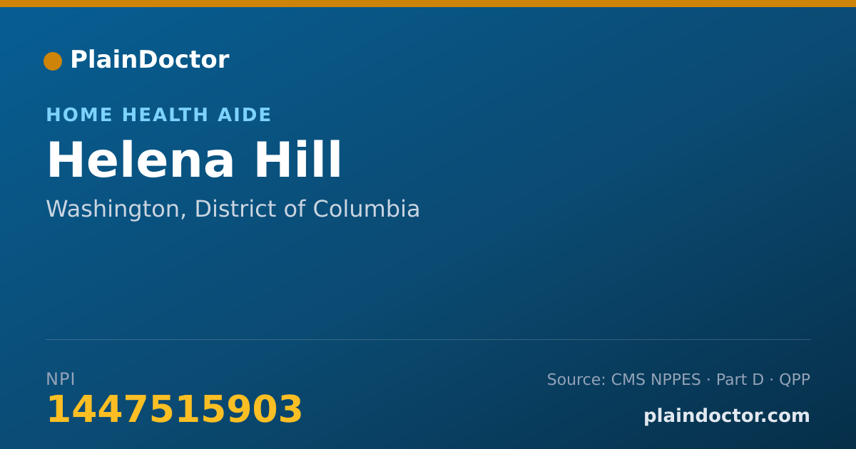 Shareable card for Helena Hill - Home Health Aide, Washington, DC
