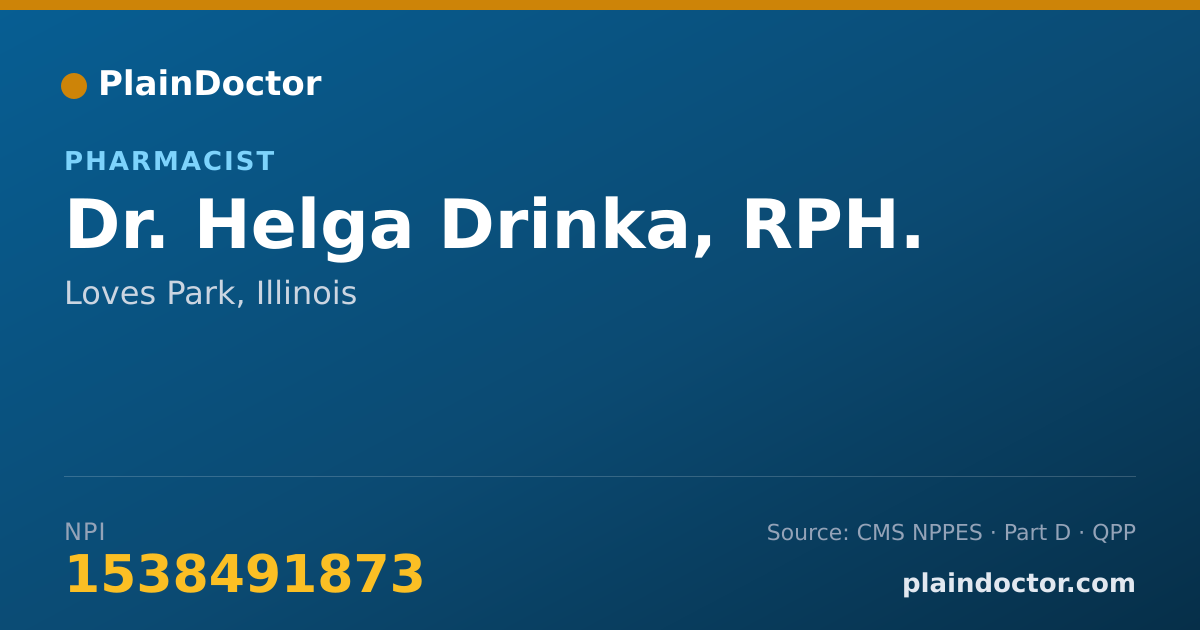 Shareable card for Helga Drinka, RPH. - Pharmacist, Loves Park, IL