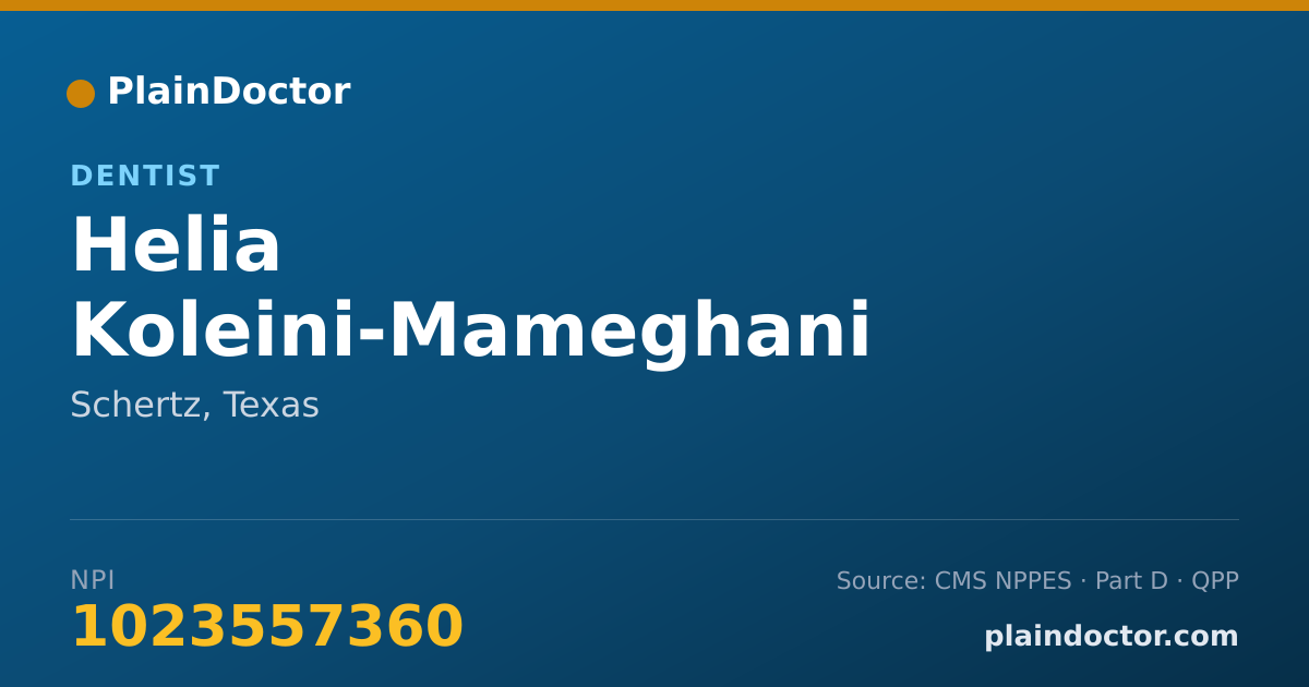 Shareable card for Helia Koleini-Mameghani - Dentist, Schertz, TX