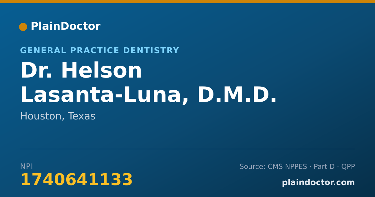 Shareable card for Helson Lasanta-Luna, D.M.D. - General Practice Dentistry, Houston, TX