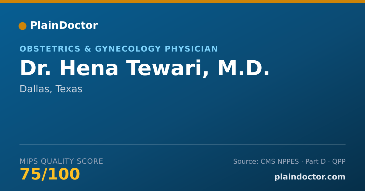 Shareable card for Hena Tewari, M.D. - Obstetrics & Gynecology Physician, Dallas, TX