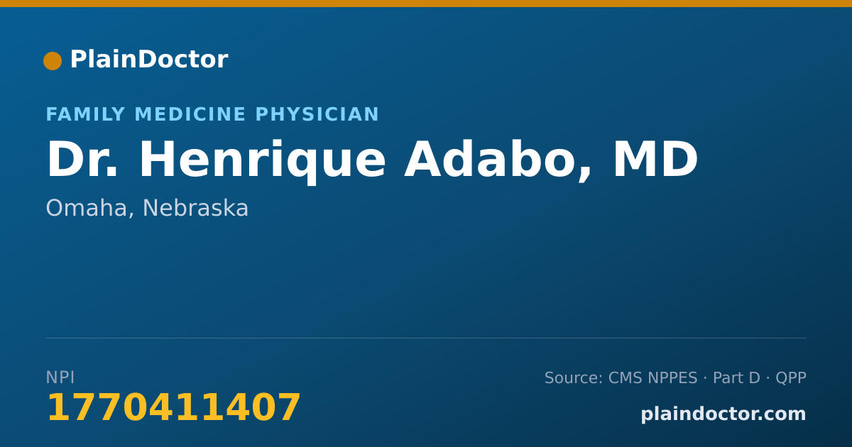 Shareable card for Henrique Adabo, MD - Family Medicine Physician, Omaha, NE