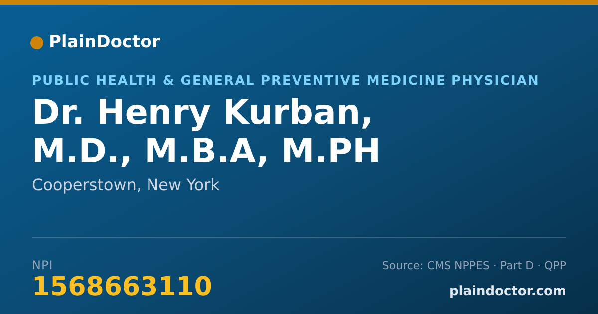 Shareable card for Henry Kurban, M.D., M.B.A, M.PH - Public Health & General Preventive Medicine Physician, Cooperstown, NY