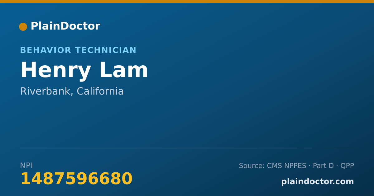 Shareable card for Henry Lam - Behavior Technician, Riverbank, CA