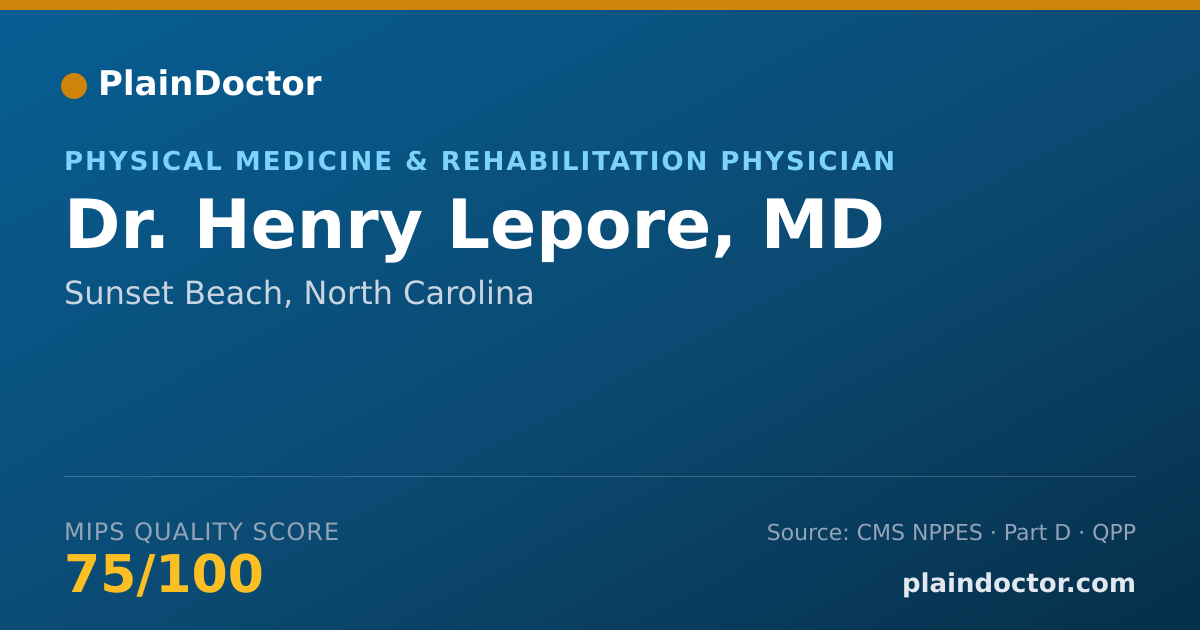 Shareable card for Henry Lepore, MD - Physical Medicine & Rehabilitation Physician, Sunset Beach, NC