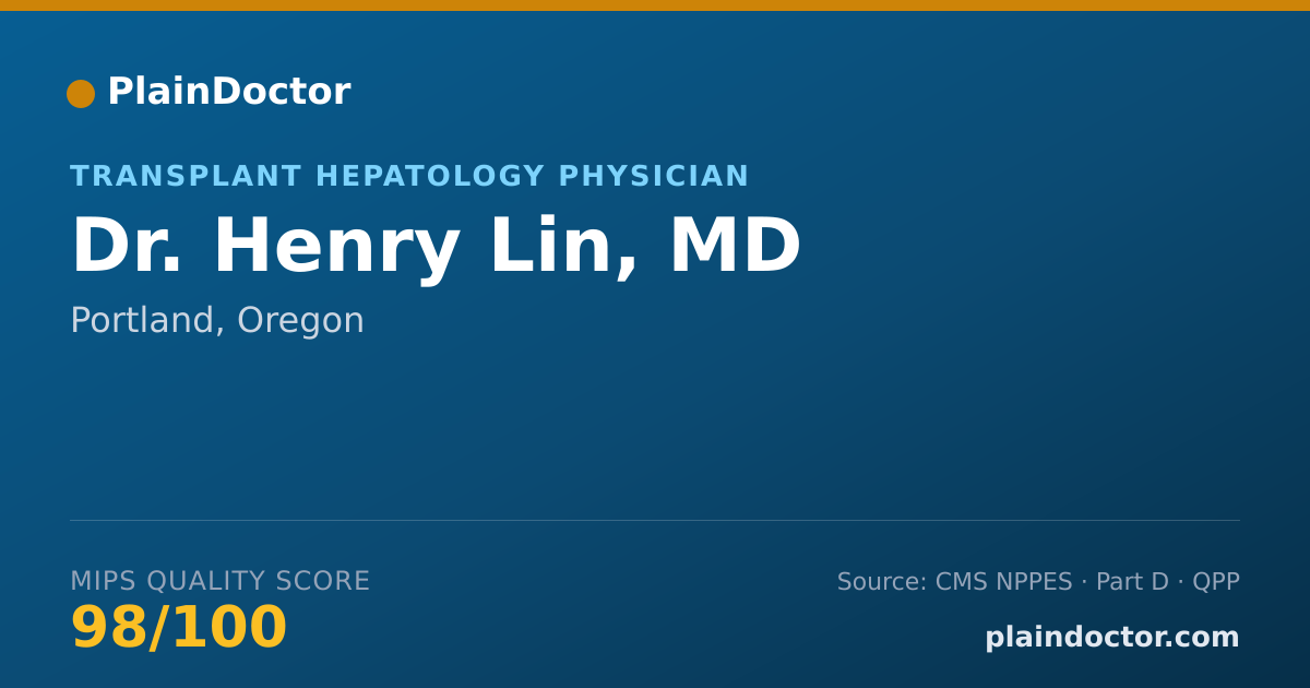 Shareable card for Henry Lin, MD - Transplant Hepatology Physician, Portland, OR