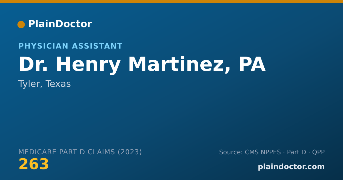 Shareable card for Henry Martinez, PA - Physician Assistant, Tyler, TX