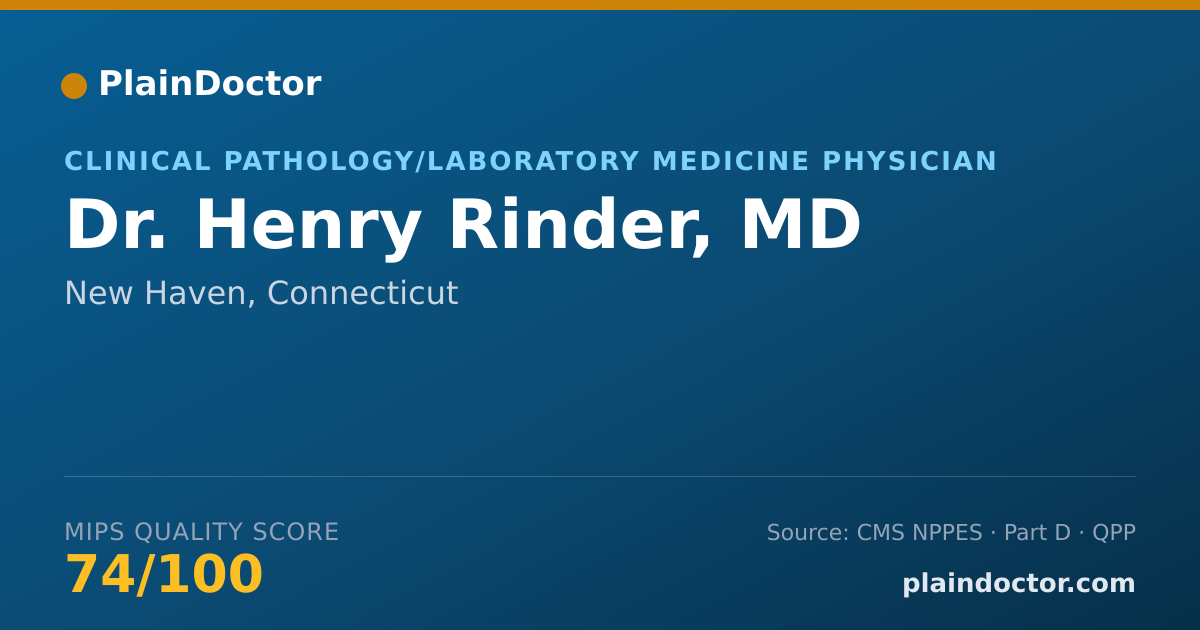 Shareable card for Henry Rinder, MD - Clinical Pathology/Laboratory Medicine Physician, New Haven, CT