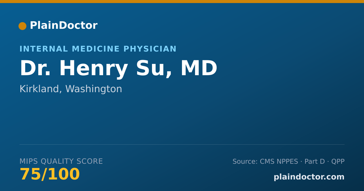 Shareable card for Henry Su, MD - Internal Medicine Physician, Kirkland, WA