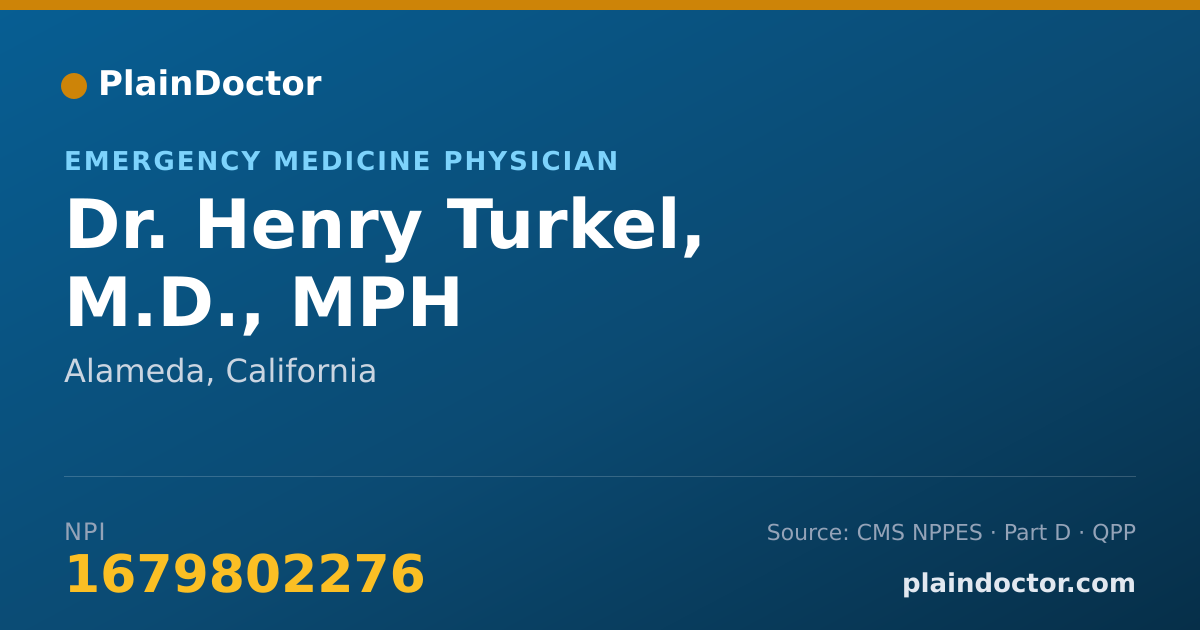 Shareable card for Henry Turkel, M.D., MPH - Emergency Medicine Physician, Alameda, CA