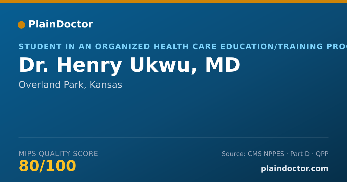 Shareable card for Henry Ukwu, MD - Student in an Organized Health Care Education/Training Program, Overland Park, KS