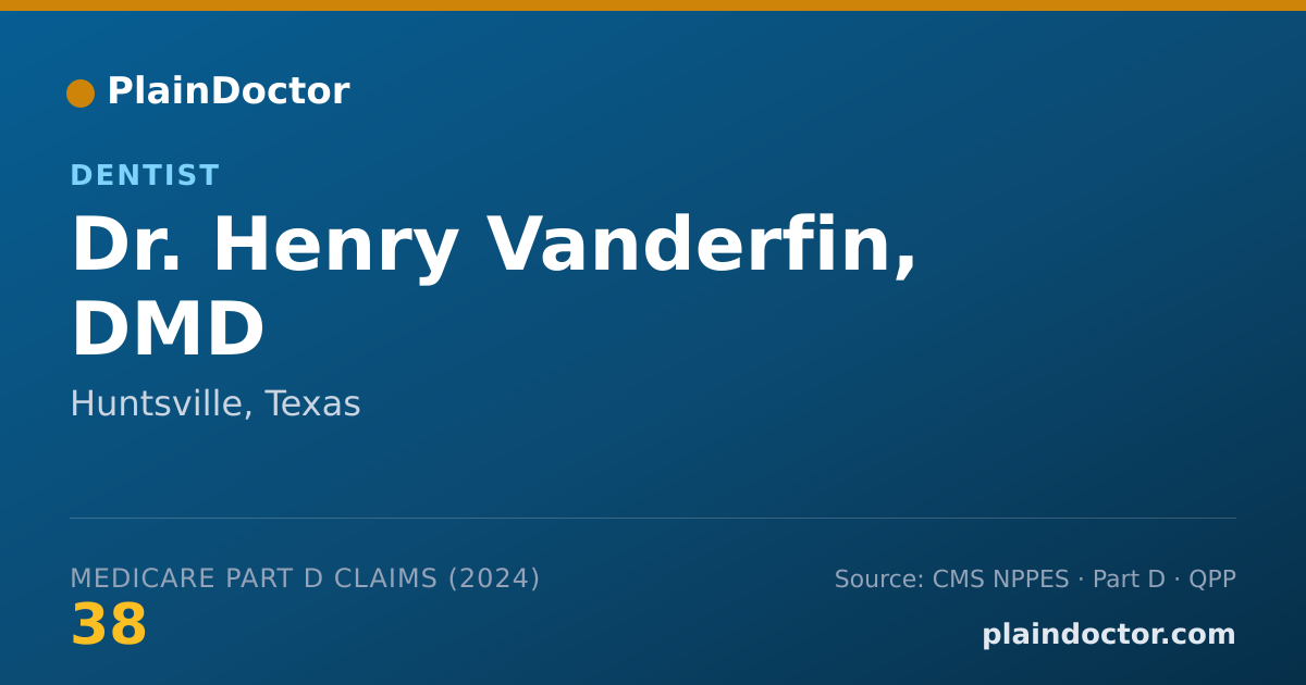 Shareable card for Henry Vanderfin, DMD - Dentist, Huntsville, TX