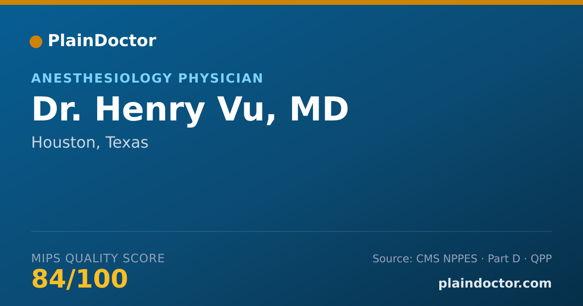 Shareable card for Henry Vu, MD - Anesthesiology Physician, Houston, TX