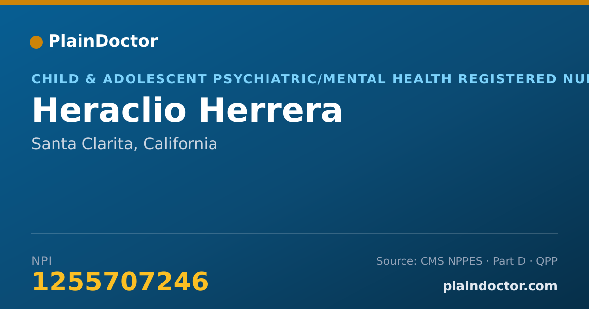 Shareable card for Heraclio Herrera - Child & Adolescent Psychiatric/Mental Health Registered Nurse, Santa Clarita, CA