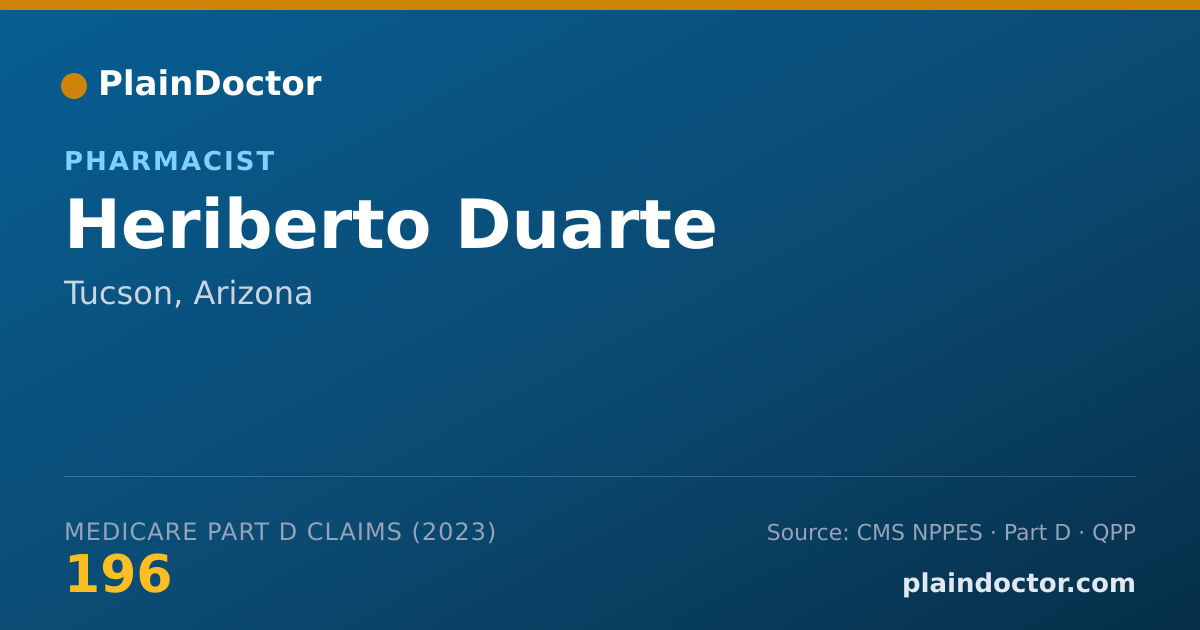 Shareable card for Heriberto Duarte - Pharmacist, Tucson, AZ